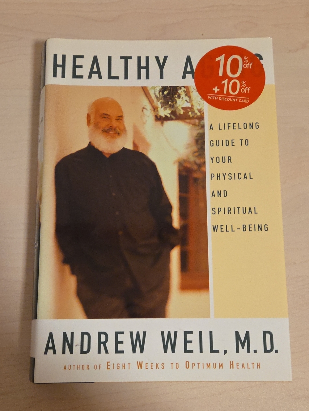 Healthy Aging by Andrew Weil, M.D.